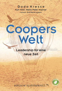 Abbildung von: Coopers Welt - Leadership für eine neue Zeit - Edition Summerhill