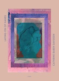 Cover: Cathrine Raben Davidsen: Laying on of Hands - Lubok Verlag
