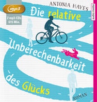 Abbildung von: Die relative Unberechenbarkeit des Glücks - Audio Media Verlag