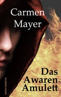 Abbildung von: Das Awaren-Amulett - edition oberkassel
