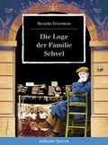 Cover: Die Loge der Familie Schvel - Hentrich und Hentrich Verlag Berlin