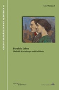 Cover: Parallele Leben. Mathilde Scheinberger und Karl Hofer - Hentrich und Hentrich Verlag Berlin