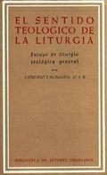 Bild: El sentido teológico de la liturgia : ensayo de liturgía teológica general - Biblioteca Autores Cristianos