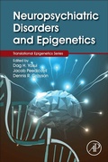 Cover: Neuropsychiatric Disorders and Epigenetics - Academic Press