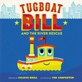 Cover: Tugboat Bill And The River Rescue - HarperCollins