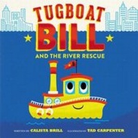 Enlarge image Cover: Tugboat Bill And The River Rescue - HarperCollins