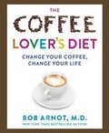 Cover: The Coffee Lover's Diet - William Morrow