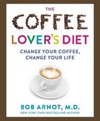 Abbildung von: The Coffee Lover's Diet - William Morrow
