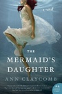 Cover: The Mermaid's Daughter - William Morrow Paperbacks