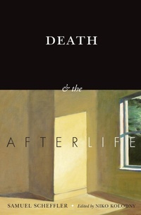 Enlarge image Cover: Death and the Afterlife - Oxford University Press Inc