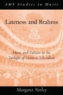 Cover: Lateness and Brahms - Oxford University Press Inc