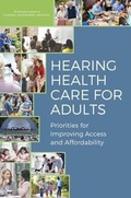 Cover: Hearing Health Care for Adults - National Academies Press