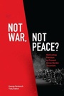 Cover: Not War, Not Peace? - OUP India