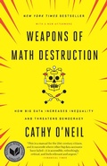 Cover: Weapons of Math Destruction - Crown Publishing Group, Division of Random House Inc