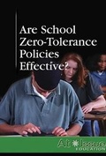 Cover: Are School Zero-Tolerance Policies Effective? - Greenhaven Press