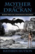 Cover: Mother of the Drackan - Exquisite Darkness Press
