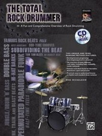 Abbildung von: The Total Rock Drummer - Alfred Publishing Company Inc
