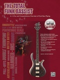 Cover: The Total Funk Bassist - Alfred Publishing Company Inc