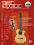 Cover: The Total Latin Guitarist - Alfred Publishing Company Inc