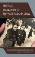 Cover: The Fluid Boundaries of Suffrage and Jim Crow - Lexington Books