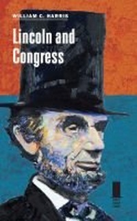 Enlarge image Cover: Lincoln and Congress - Southern Illinois University Press