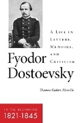 Cover: Fyodor Dostoevsky-in the Beginning (1821-1845) - Northern Illinois University Press