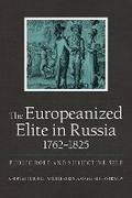 Cover: The Europeanized Elite in Russia, 1762-1825 - Northern Illinois University Press