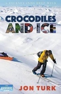 Cover: Crocodiles and Ice - Oolichan Books