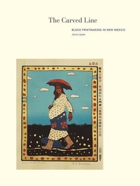 Enlarge image Cover: Carved Line - Museum of New Mexico Press