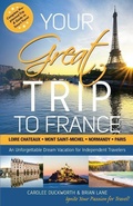 Cover: Your Great Trip to France - New Cabady Press