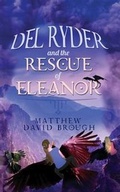 Cover: Del Ryder and the Rescue of Eleanor - Matthew Brough