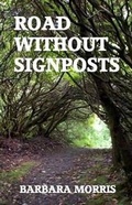 Cover: Road Without Signposts - Cactus Rain Publishing, LLC