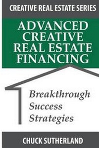 Enlarge image Cover: Advanced Creative Real Estate Financing - CES Sutherland Management LLC