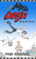 Cover: The Mad Dash - Bite My Dust - Mad Dash Company, LLC
