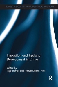 Enlarge image Cover: Innovation and Regional Development in China - Routledge