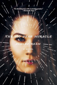 Enlarge image Cover: The 100 Year Miracle - St Martin's Press