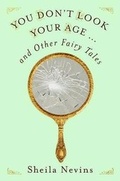 Cover: You Don't Look Your Age...and Other Fairy Tales - St Martin's Press