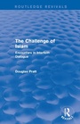 Cover: Routledge Revivals: The Challenge of Islam (2005) - Routledge