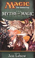 Cover: The Myths of Magic Anthology - Wizards of the Coast