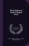 Cover: The Eclogues of Virgil in English Verse - Palala Press