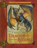 Cover: A Practical Guide to Dragon Riding - Mirrorstone (Imprint of Wizards of the Coast)