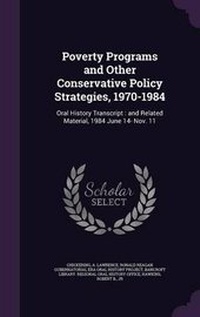 Enlarge image Cover: Poverty Programs and Other Conservative Policy Strategies, 1970-1984 - Palala Press