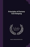 Cover: Principles of Factory Cost Keeping - Palala Press