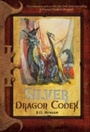 Cover: Silver Dragon Codex - Mirrorstone