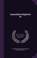 Cover: Lancashire Registers IV - Palala Press
