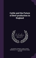 Cover: Cattle and the Future of Beef-production in England - Palala Press