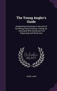 Enlarge image Cover: The Young Angler's Guide - Palala Press