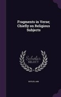 Cover: Fragments in Verse; Chiefly on Religious Subjects - Palala Press