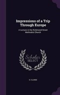 Cover: Impressions of a Trip Through Europe - Palala Press