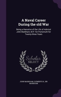 Enlarge image Cover: A Naval Career During the old War - Palala Press